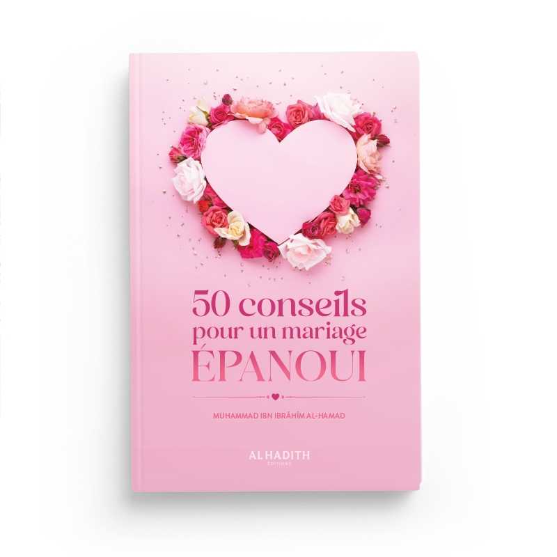 50 conseils pour un mariage epanoui