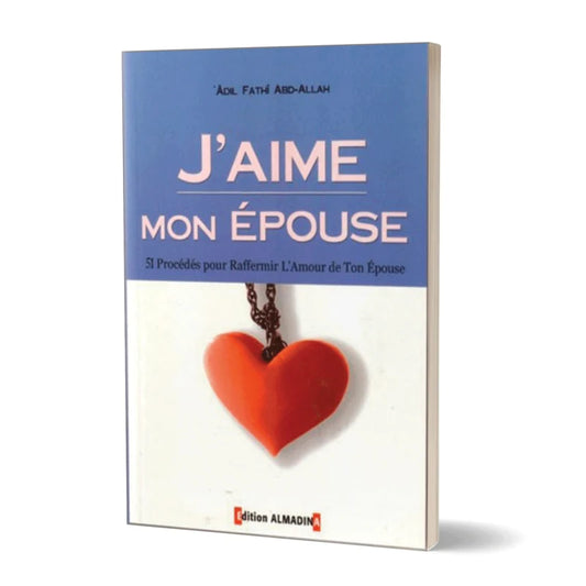 J’aime mon épouse